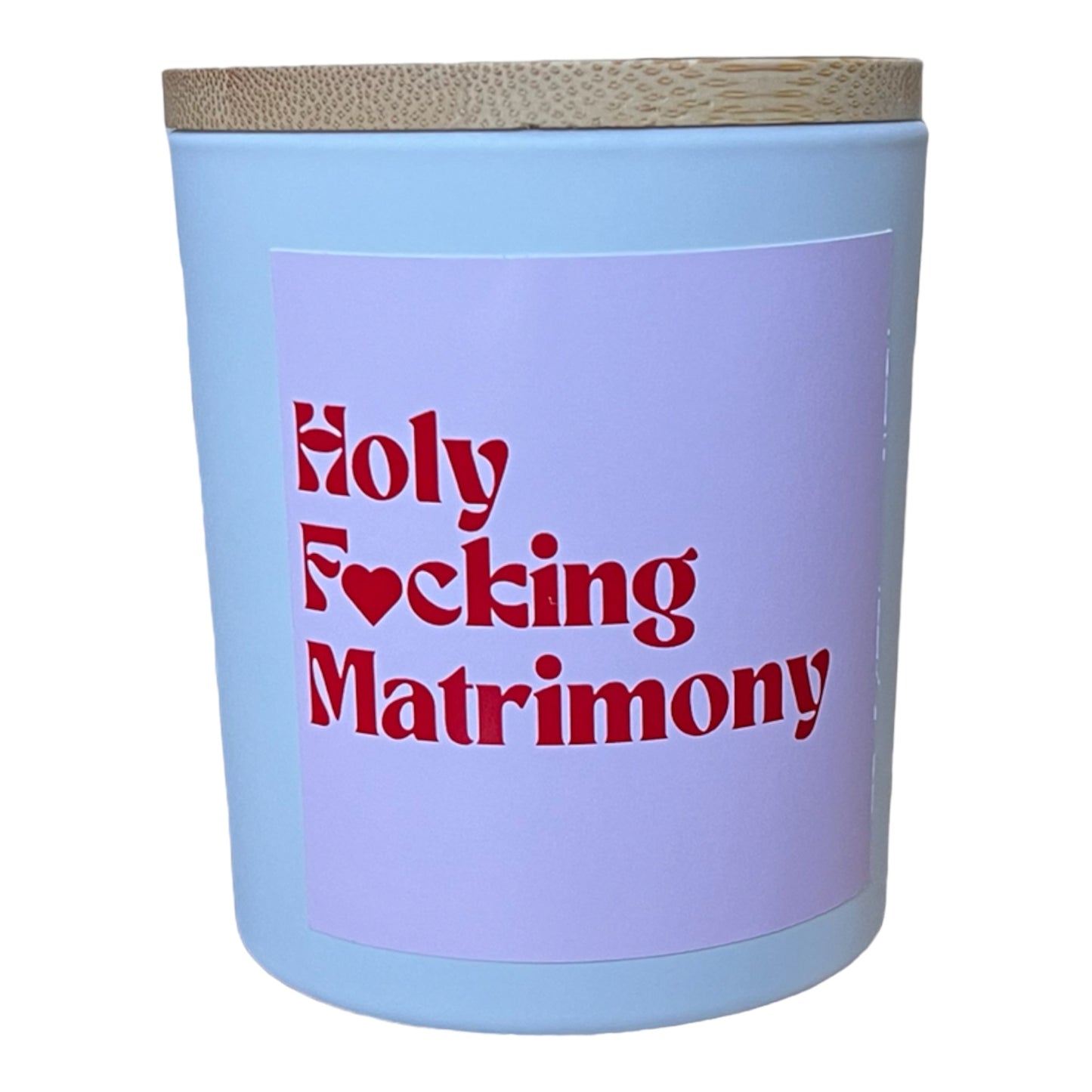 Holy F*cking Matrimony