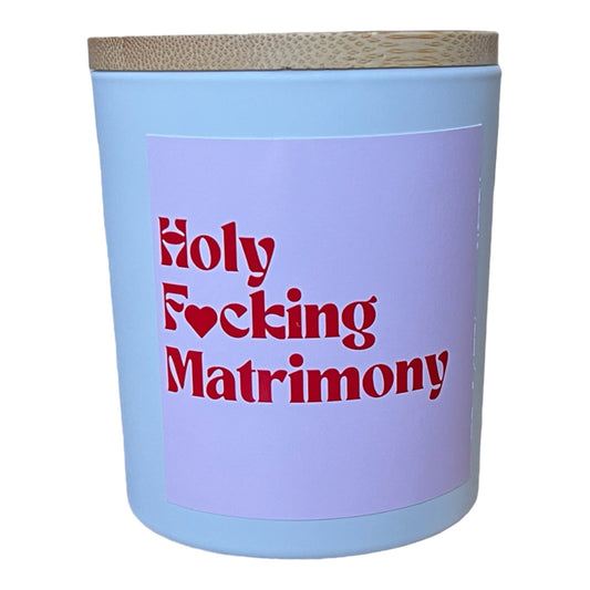 Holy F*cking Matrimony